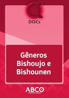 Livro DOCs: Gênero Bishoujo e Bishounen (Docs (Kakumei Zero Networks / ABCO) Livro 6)