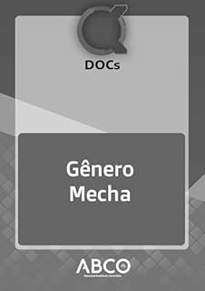 Livro DOCs: Gênero Mecha (Docs (Kakumei Zero Networks / ABCO) Livro 4)
