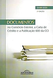 Livro Documentos no Comércio Exterior, a Carta de Crédito e a Publicação 600 da CCI