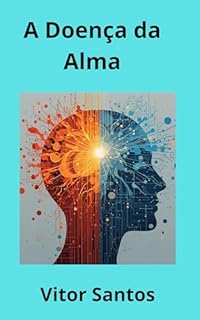 Livro A Doença da Alma