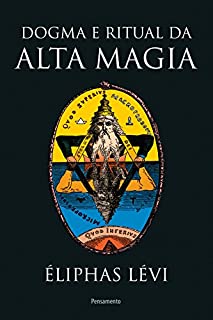 Livro Dogma e Ritual da Alta Magia