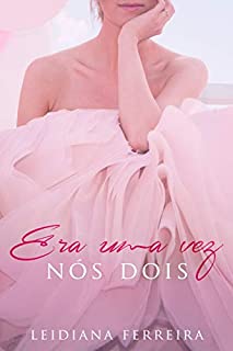Livro Era Uma Vez Nós Dois