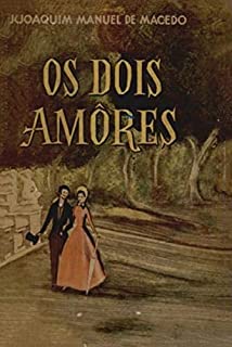 Livro Os Dois Amores