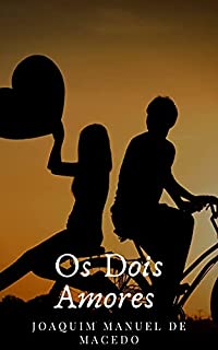 Livro Os Dois Amores