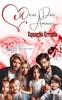Livro Meus dois amores - Equação errada: LIVRO 6 (TRISAL)