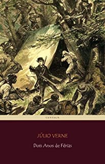 Livro Dois Anos de Férias (Viagens Maravilhosas Livro 38)