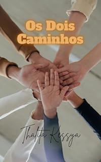 Livro OS DOIS CAMINHOS