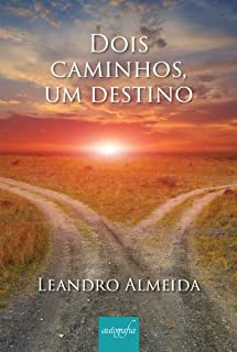 Livro Dois caminhos, um destino