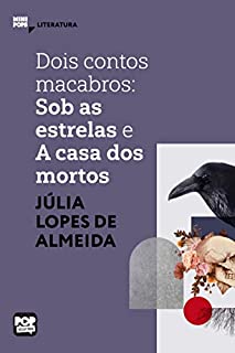 Livro Dois contos macabros: Sob as estrelas e A casa dos mortos (MiniPops)