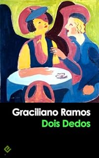Livro Dois Dedos: Edição Integral [Exclusividade Amazon]