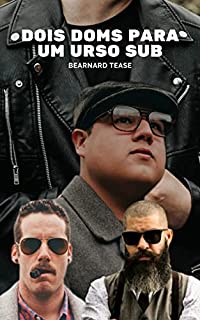 Livro Dois DOMs para um urso sub: Conto adulto +18 LGBTQ+