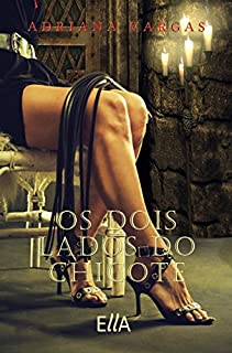 Livro Os Dois lados do Chicote: CONTO BDSM