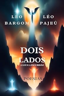 Livro DOIS LADOS : A LUZ E A ESCURIDÃO