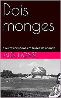 Livro Dois monges : e outras histórias em busca de ananda
