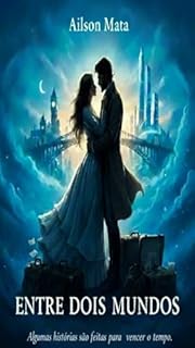 Entre Dois Mundos