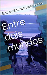 Livro Entre dois mundos