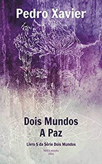 Livro Dois Mundos, A Paz