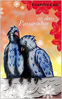 Livro Os Dois Passarinhos