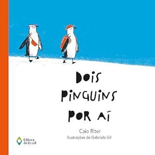 Livro Dois pinguins por aí (Trupe-Trinques)