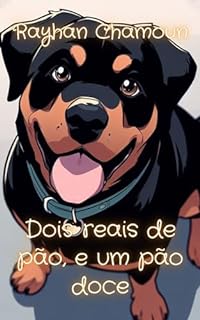 Livro Dois reais de pão, e um pão doce