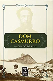 Livro Dom Casmurro (Clássicos Essenciais)