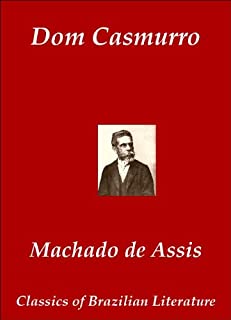 Livro Dom Casmurro (Classics of Brazilian Literature Livro 1)