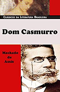 Dom Casmurro (Edição especial com análise completa da obra)[Índice Ativo]