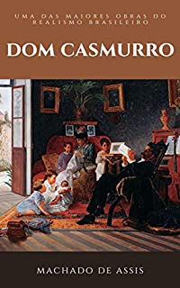Livro Dom Casmurro: (Edição revisada, biografia do autor, índice para dispositivos móveis e sugestões de leituras)