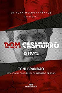 Livro Dom Casmurro: O Filme