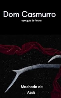 Livro Dom Casmurro (com guia de leitura)