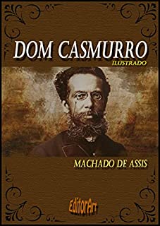 Livro Dom Casmurro: Ilustrado