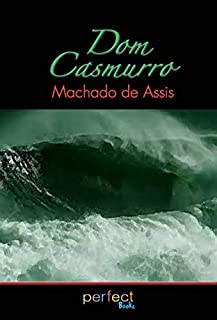 Livro Dom Casmurro: (Ilusttrado e com notas)