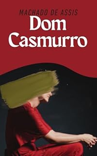 Livro Dom Casmurro – Machado de Assis
