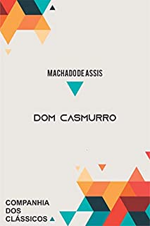 Dom Casmurro (Com Notas)