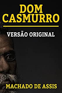Livro DOM CASMURRO: VERSÃO ORIGINAL
