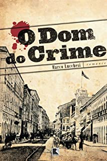 O dom do crime