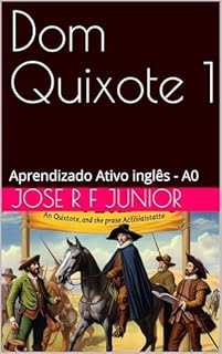 Livro Dom Quixote 1: Aprendizado Ativo inglês - A0 (Aprendizado Ativo - A0 Livro 4)