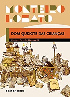 Livro Dom Quixote das crianças (Coleção Monteiro Lobato)