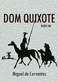 Livro Dom Quixote: Parte Um
