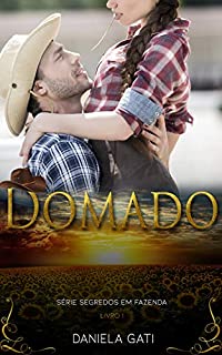 Livro Domado (Segredos em Fazenda Livro 1)