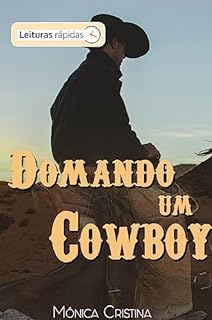 Livro Domando um Cowboy (Leituras Rápidas)