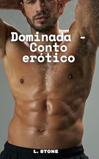 Livro Dominada: Conto erótico (Eróticos demais)