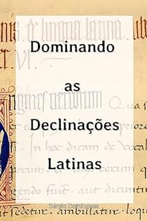 Livro Dominando as Declinações Latinas