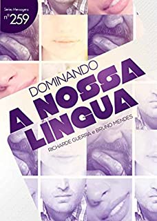 Livro Dominando a Nossa Língua (Mensagens Livro 259)