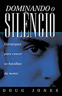 Livro Dominando o silêncio