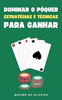 Livro Dominar o Pôquer: Estratégias e Técnicas para Ganhar