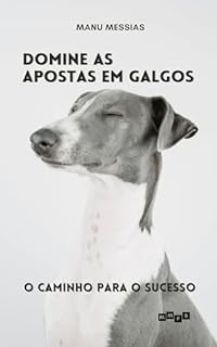 Livro Domine as Apostas em Galgos: O Caminho para o Sucesso