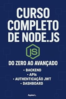 Domine o FullStack Moderno: Node.js + React + JWT + Dashboard Profissional: Do Zero ao Sistema Completo com Node.js e React