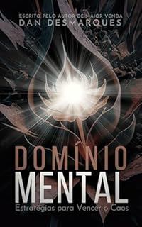 Livro Domínio Mental: Estratégias para Vencer o Caos