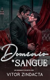 Livro Domínio de sangue e seda: UM DARK BDSM ROMANCE LGBT MAFIA